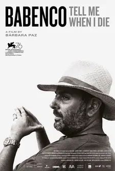 Babenco: Tell Me When I Die poster