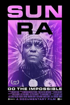 Sun Ra: Do The Impossible poster