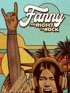 Fanny: The Right To Rock poster