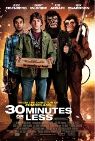 30 Minutes Or Less packshot