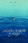 Human Flowers Of Flesh packshot