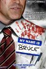 My Name Is Bruce packshot