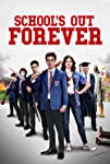 School's Out Forever packshot