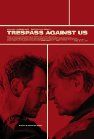 Trespass Against Us packshot